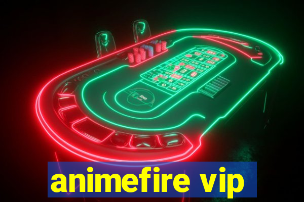 animefire vip